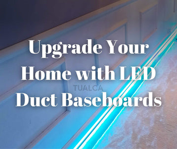 Upgrade Your Home with LED Duct Baseboards