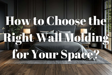 How to Choose the Right Wall Molding